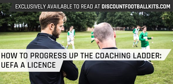 How to Progress Up the Coaching Ladder: UEFA A Licence				    	    	    	    	    	    	    	    	    	    	4.47/5							(15)