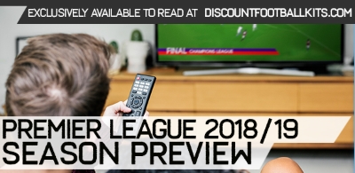 Premier League 18/19 Season Preview