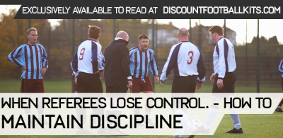 When Referees Lose Control – How to Maintain Discipline